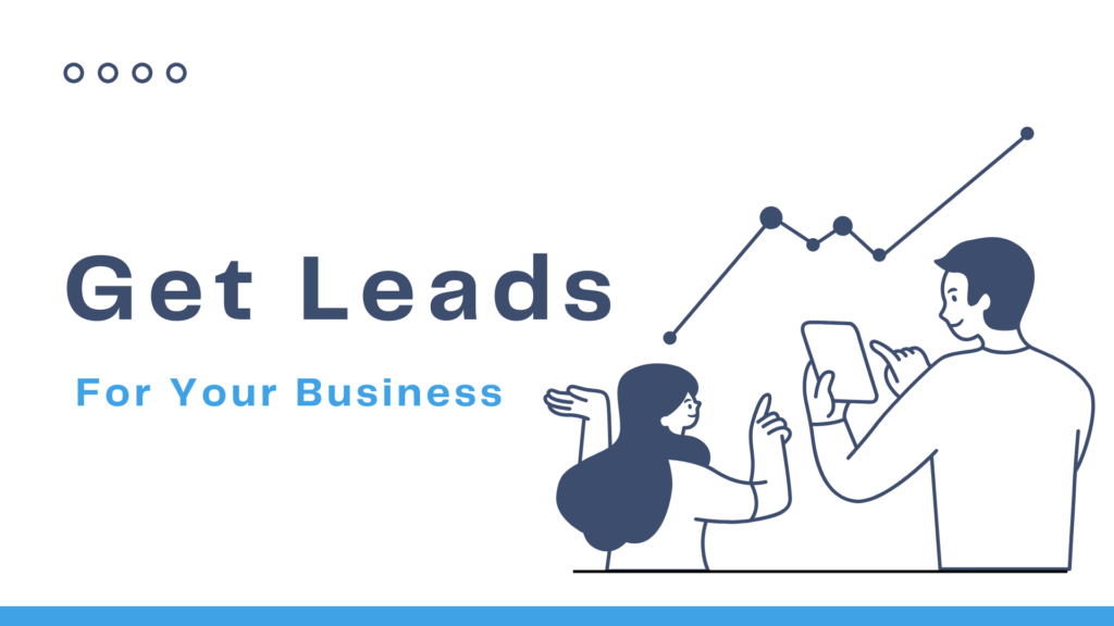 get leads for your business